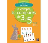 Je compte, tu compares de 3 à 5 - PS-MS - Fiches à comparer, Moyenne section et grande section - Rémi Brissiaud - Retz Eds - broché - Scolaire / Universitaire