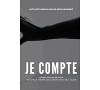 JE COMPTE: Une déclaration de vérité