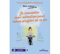 Je concentre mon attention pour mieux profiter de la vie - Sophie Lambda - Jouvence - broché - Guide