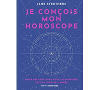 Je conçois mon horoscope