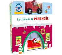 Je conduis comme un grand - Le traîneau du Père Noël