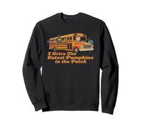 Je conduis Les citrouilles Les Plus Mignonnes du Patch Chauffeur de Bus préféré Sweatshirt