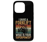 Je conduis Un Chariot élévateur Quel est Votre Chariot élévateur Superpower Coque pour iPhone 13 Pro