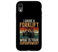 Je conduis Un Chariot élévateur Quel est Votre Chariot élévateur Superpower Coque pour iPhone XR