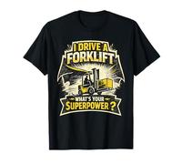 Je conduis Un Chariot élévateur. Quel est Votre opérateur de T-Shirt