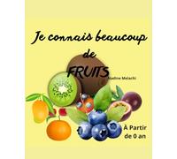 Je connais beaucoup de fruits