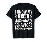 Je connais les comportements de mon ABC Thérapeute ABA Analyste comportemental T-Shirt