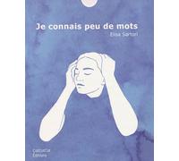 Je connais peu de mots