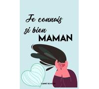Je Connais Si Bien Maman