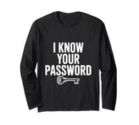Je connais Ton Mot de Passe Funny Geeky Gamer Manche Longue