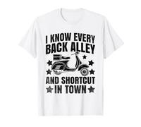 Je connais toutes les ruelles et tous les raccourcis de la ville T-Shirt
