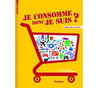 Benoît Heilbrunn – Je consomme donc je suis ? – Document jeunesse – Broché