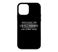 Je construis des Robots et Je Sais des Choses Un ingénieur robotique Amusant Coque pour iPhone 12 Mini