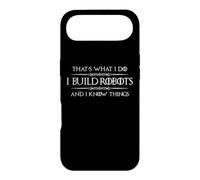 Je construis des Robots et Je Sais des Choses Un ingénieur robotique Amusant Coque pour iPhone Air
