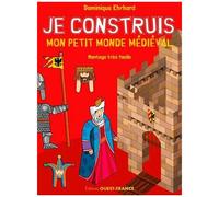 Je Construis Mon Petit Monde Médiéval