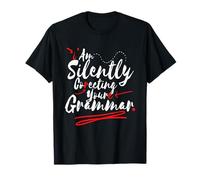 Je corrige en Silence Votre Professeur de Grammaire drôle et Sarcastique T-Shirt
