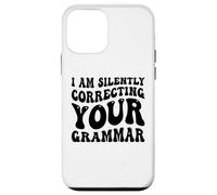 Je corrige silencieusement Votre Grammaire (drôle et Sarcastique) Coque pour iPhone 12 Mini