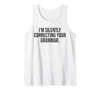 Je corrige silencieusement Votre Grammaire (drôle et Sarcastique) Débardeur