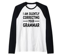 Je corrige silencieusement Votre Grammaire (drôle et Sarcastique) Manche Raglan