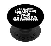 Je corrige silencieusement Votre Grammaire (drôle et Sarcastique) PopSockets PopGrip Adhésif