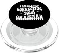 Je corrige silencieusement Votre Grammaire (drôle et Sarcastique) PopSockets PopGrip pour MagSafe