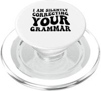 Je corrige silencieusement Votre Grammaire (drôle et Sarcastique) PopSockets PopGrip pour MagSafe