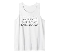 Je corrige silencieusement Votre Grammaire Professeur d'anglais drôle Débardeur