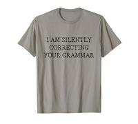 Je corrige silencieusement Votre Grammaire Professeur d'anglais drôle T-Shirt