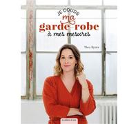 Je couds ma garde-robe à mes mesures