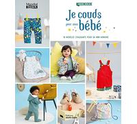 Collectif – Marie Claire – Je couds pour mon bébé – 18 modèles craquants – Relié