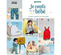 Je couds pour mon bébé - Collectif - Marie Claire - relié - Beau livre