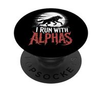 Je Cours avec Alphas Wolf Fearless Alpha Girl Alpha Men PopSockets PopGrip Adhésif