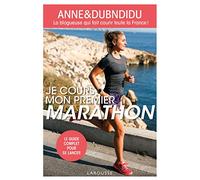 Je cours mon premier marathon: La bloggeuse qui fait courir toute la France !