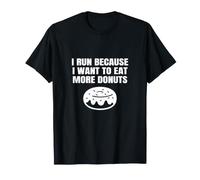 Je Cours Parce Que Je Veux Manger Plus de Beignets Funny Runner Running T-Shirt