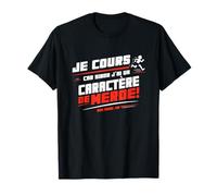Je Cours Sinon J'Ai Un caractère de Merde - t-Shirt Running T-Shirt