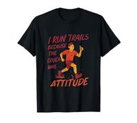 Je cours sur les sentiers parce que le canapé m'a donné de l'attitude T-Shirt