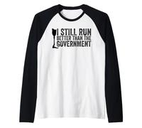 Je Cours Toujours Mieux Que Le drôle d'amputé du Gouvernement Manche Raglan