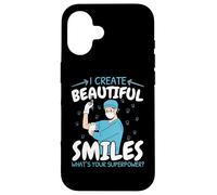 Je crée de beaux sourires Quel est votre dentiste superpuissant Coque pour iPhone 16