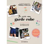 Je Crée Ma Garde-Robe - 18 Modèles De La Taille 34 Au 56
