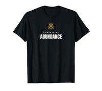 Je crée ma Manifestation d'abondance Loi de l'attraction T-Shirt