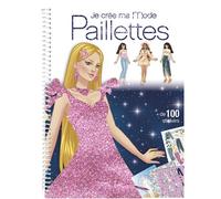 Je crée ma mode Paillettes – Lotty – + de 100 stickers – broché