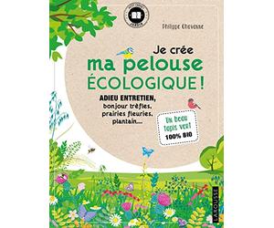 Je crée ma pelouse écologique !