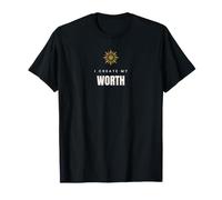Je crée ma Valeur Amour de soi Confiance Autonomisation T-Shirt