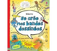 Je crée mes bandes dessinées - Dès 7 ans