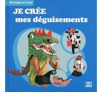 Je crée mes déguisements