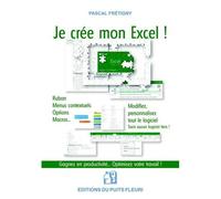 Je Crée Mon Excel ! - Ruban, Menus Contextuels, Options, Macros - Modiffiez & Personnalisez Tout Le Logiciel - Sans Aucun Logiciel Tiers !