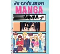 Je crée mon manga: Manga vierge