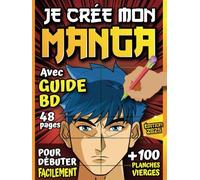 Je crée mon propre Manga: Bande-dessinée vierge à dessiner | COUVERTURE RIGIDE | 100 planches - Format A4