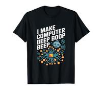 Je crée Un Circuit Beep Boop Beep Beep pour Ordinateur T-Shirt