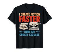 Je crée Un écrivain de Livres de Fiction Auteur écrivain de Livres romancier T-Shirt